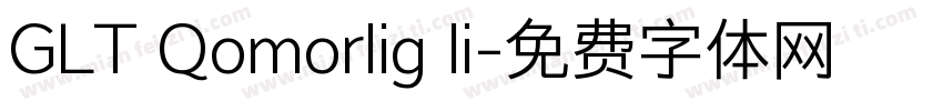 GLT Qomorlig li字体转换